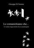 img Giuseppe Di Somma - Le comunichiamo che... (2014)