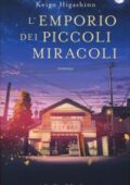 Keigo Higashino - L'emporio dei piccoli miracoli (2018)
