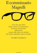 Valerio Magrelli - Il commissario Magrelli (2018)