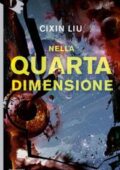 Cixin Liu - Nella quarta dimensione (2018)
