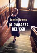 img Jennie Rooney - La ragazza del KGB (2018)