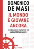 Domenico De Masi - Il mondo è giovane ancora (2018)