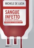 img Michele De Lucia - Sangue infetto (2018)