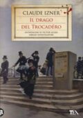 Claude Izner - Il drago del Trocadero (2018)