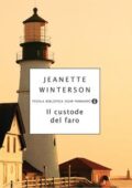 Jeanette Winterson - Il custode del faro (2014)