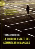 img Tommaso Carbone - La torrida estate del commissario Mancuso (2018)
