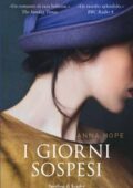 Anna Hope - I giorni sospesi (2015)