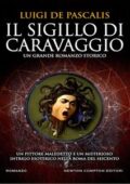 Luigi De Pascalis - Il sigillo di Caravaggio (2019)