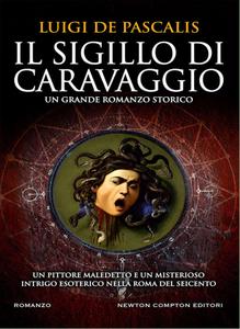 Luigi De Pascalis – Il sigillo di Caravaggio (2019)