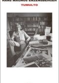 Hans Magnus Enzensberger - Tumulto (2016)