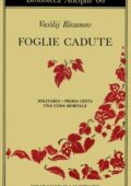 img Vasilij Rozanov - Foglie cadute. Solitaria-Prima Cesta-Una cosa mortale (2013)