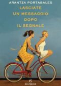 Arantza Portabales - Lasciate un messaggio dopo il segnale (2018)