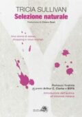 Tricia Sullivan - Selezione naturale (2016)