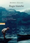 Andrea Gillies - Bugie bianche (2013)