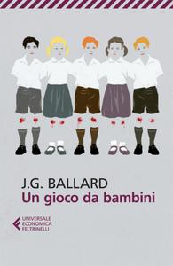James G. Ballard – Un gioco da bambini (2013)