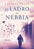 Lavinia Petti - Il ladro di nebbia (2015)