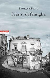 Romana Petri – Pranzi di famiglia (2019)