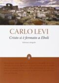 Carlo Levi - Cristo si è fermato a Eboli (Ed.Integrale) (2010)