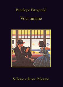 Penelope Fitzgerald – Voci umane (2014)