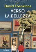David Foenkinos - Verso la bellezza (2019)