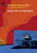 Shalom Auslander - Prove per un incendio (2012)