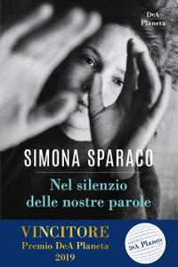 Simona Sparaco – Nel silenzio delle nostre parole (2019)