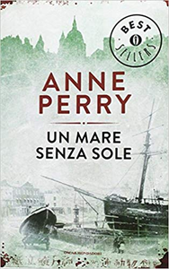 Anne Perry – Un mare senza sole (2014)