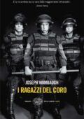 Joseph Wambaugh - I ragazzi del coro (2010)