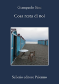 Giampaolo Simi - Cosa resta di noi (2015)