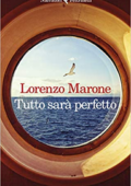 Lorenzo Marone - Tutto sarà perfetto (2019)