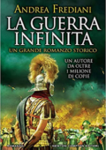 Andrea Frediani - La guerra infinita (2019)