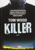 Tom Wood - Killer (2013)