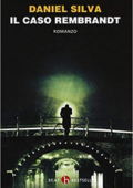 Daniel Silva - Il caso Rembrandt (2012)
