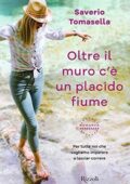 Saverio Tomasella - Oltre il muro c'è un placido fiume (2019)