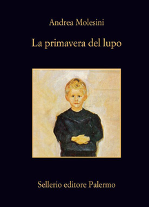 Andrea Molesini – La primavera del lupo (2013)