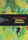 John Updike - Riposa, coniglio (2017)