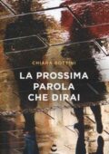 img Chiara Bottini - La prossima parola che dirai (2017)
