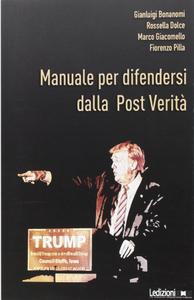 AA.VV. – Manuale per difendersi dalla Post-Verità (2017)