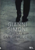Gianni Simoni - Piazza San Sepolcro (2012)