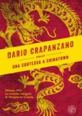Dario Crapanzano - Una contessa a Chinatown (2019)