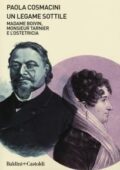 Paola Cosmacini - Un legame sottile. Madame Boivin, Monsieur Tarnier e l'ostetricia (2019)
