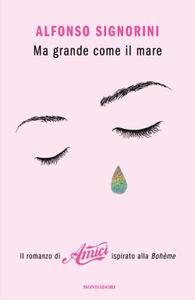 Alfonso Signorini – Ma grande come il mare (2019)