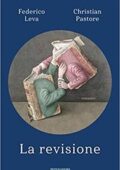 img Federico Leva, Christian Pastore - La revisione (2019)