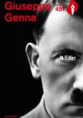 Giuseppe Genna - Io Hitler (2019)