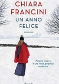 Chiara Francini - Un anno felice (2019)