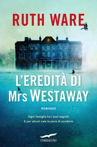 Ruth Ware – L’eredità di Mrs Westaway (2019)