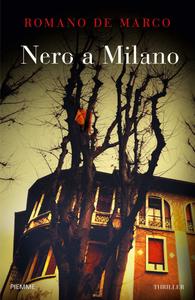 Romano De Marco – Nero a Milano (2019)
