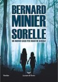 Bernard Minier - Sorelle (2019)