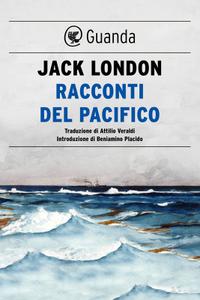 Jack London – Racconti del Pacifico (2019)