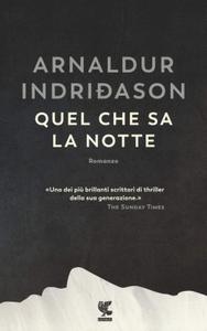 Arnaldur Indridason – Quel che sa la notte (2019)